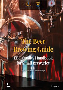 portada The Beer Brewing Guide: The Ebc Quality Handbook for Small Breweries (en Inglés)