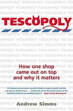 portada Tescopoly: How One Shop Came Out on Top and Why it Matters