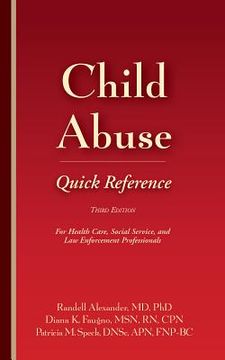 portada Child Abuse Quick Reference 3e: For Health Care, Social Service, and Law Enforcement Professionals (en Inglés)
