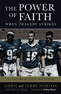 portada The Power of Faith When Tragedy Strikes: A Father-Son Memoir