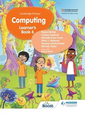 portada Cambridge Primary Computing Learner's Book Stage 6: Hodder Education Group (en Inglés)