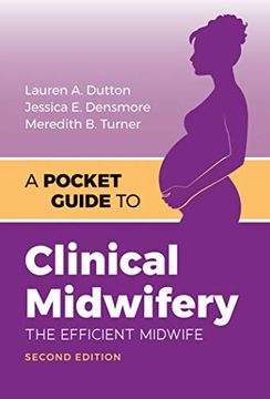 portada A Pocket Guide to Clinical Midwifery: The Efficient Midwife (en Inglés)