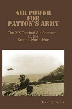 portada Air Power for Patton'S Army - the xix Tactical air Command in the Second World war (en Inglés)