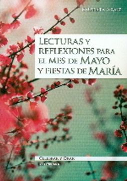 portada Lecturas y reflexiones para el mes de mayo y fiestas de María (Celebrar y orar)