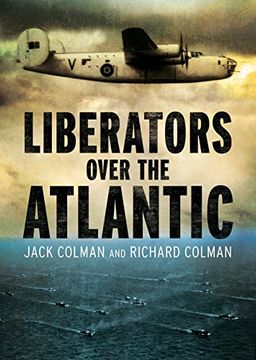 portada Liberators Over the Atlantic (en Inglés)