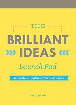 portada Brilliant Ideas Launch pad (Kari Chapin): Generate & Capture Your Best Ideas (en Inglés)
