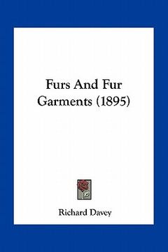 portada furs and fur garments (1895) (en Inglés)