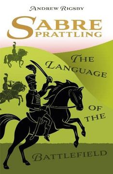portada Sabre Prattling: The Language of the Battlefield (in English)