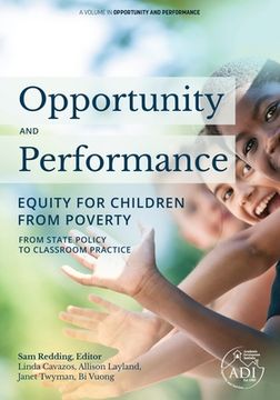 portada Opportunity and Performance: Equity for Children from Poverty (en Inglés)