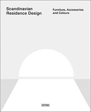 portada Scandinavian Residence Design: Furniture, Accessories, and Colours (en Inglés)