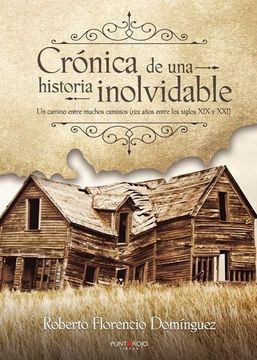 portada Cronica de una Historia Inolvidable (in Spanish)