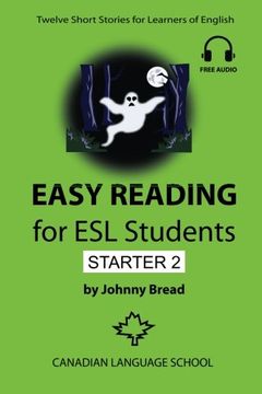 portada Easy Reading for esl Students - Starter 2: Twelve Short Stories for Learners of English (en Inglés)
