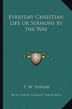 portada everyday christian life or sermons by the way (in English)