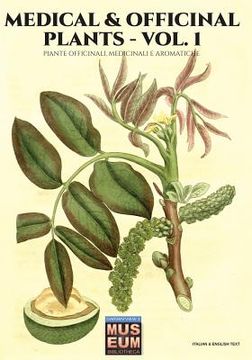 portada Medical & Officinal Plants - VOL. 1: Piante officinali, medicinali e aromatiche (en Inglés)
