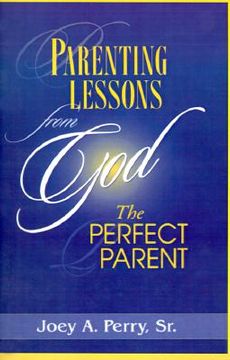 portada parenting lessons from god, the perfect parent (en Inglés)