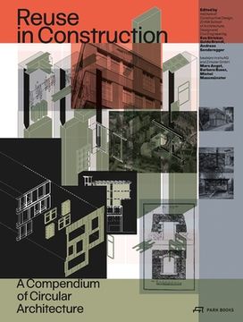 portada Re-Use in Construction: A Compendium of Circular Architecture (in English)