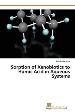 portada Sorption of Xenobiotics to Humic Acid in Aqueous Systems