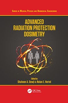 portada Advanced Radiation Protection Dosimetry (Series in Medical Physics and Biomedical Engineering) (en Inglés)