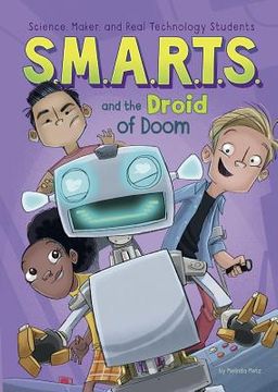 portada S.M.A.R.T.S. and the Droid of Doom (en Inglés)