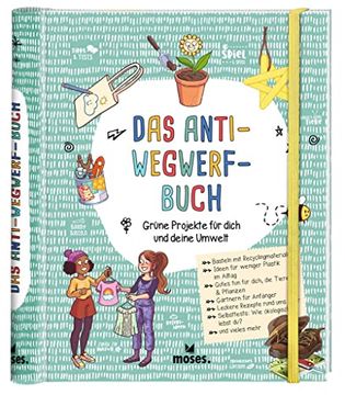 portada Das Anti-Wegwerf-Buch: Grüne Projekte für Dich und Deine Umwelt (en Alemán)