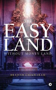 portada The Easy Land: Without Money Land (en Inglés)