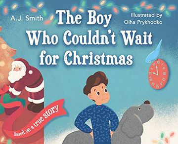 portada The boy who Couldn'T Wait for Christmas (en Inglés)