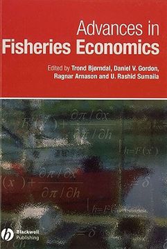 portada Advances in Fisheries Economics: Festschrift in Honour of Professor Gordon R. Munro (en Inglés)