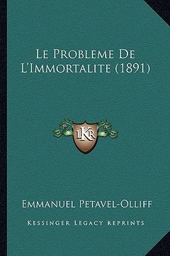 portada Le Probleme De L'Immortalite (1891) (en Francés)