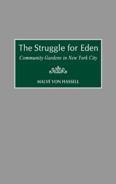 portada the struggle for eden: community gardens in new york city (en Inglés)