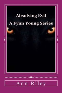 portada Absolving Evil: A Fynn Young Novel: Volume 1