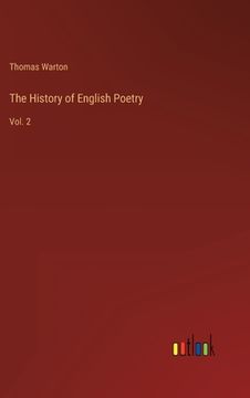 portada The History of English Poetry: Vol. 2 (en Inglés)