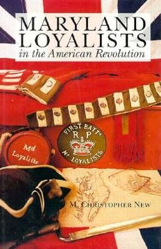 portada maryland loyalists in the american revolution (en Inglés)