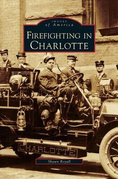 portada Firefighting in Charlotte (in English)