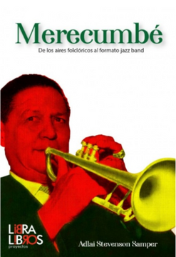 portada Merecumbé: De los aires folclóricos al formato jazz band (in Spanish)