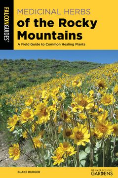 portada Medicinal Herbs of the Rocky Mountains: A Field Guide to Common Healing Plants (en Inglés)