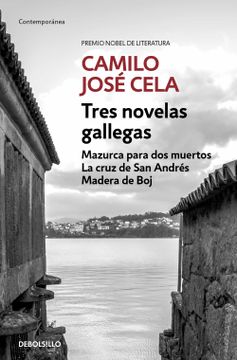 portada Tres Novelas Gallegas: Mazurca Para dos Muertos, la Cruz de san Andrés, Madera de boj