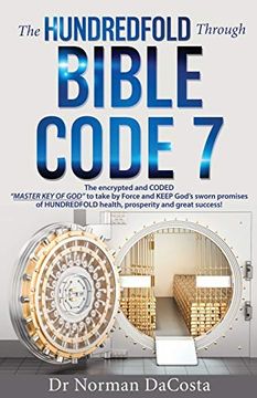 portada The Hundredfold Through Bible Code 7 (en Inglés)