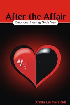 portada After the Affair: Emotional Healing God's Way (en Inglés)