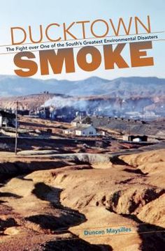 portada Ducktown Smoke: The Fight over One of the South's Greatest Environmental Disasters