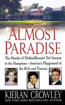 portada almost paradise: the east hampton murder of ted ammon (en Inglés)