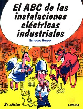 portada Abc de las Instalaciones Electricas Industriales,El