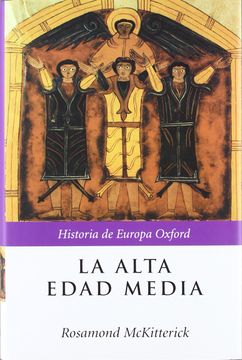 portada La Alta Edad Media: Europa, 400-1000