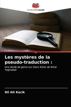 portada Les mystères de la pseudo-traduction (in French)