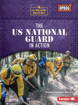 portada The Us National Guard in Action (in English)