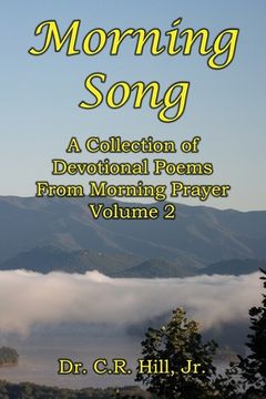 portada Morning Song: A Collection of Devotional Poems From Morning Prayer Volume 2 