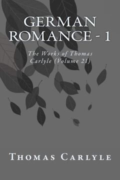 portada German Romance - 1: The Works of Thomas Carlyle (Volume 21)
