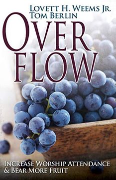 portada Overflow: Increase Worship Attendance & Bear More Fruit (en Inglés)