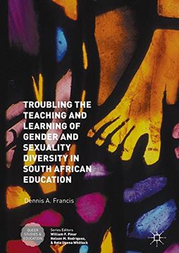 portada Troubling the Teaching and Learning of Gender and Sexuality Diversity in South African Education (Queer Studies and Education)