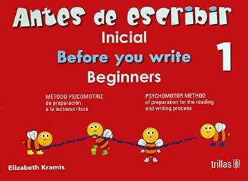 portada Antes de Escribir 1 = Before you Write 1 Metodo Psicomotriz de Preparacion a la Lectoescritura (in Spanish)