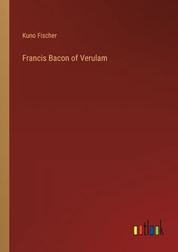 portada Francis Bacon of Verulam (en Inglés)